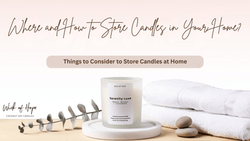 Where and How to Store Candles in Your Home